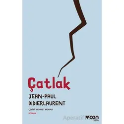 Çatlak - Jean-Paul Didierlaurent - Can Yayınları