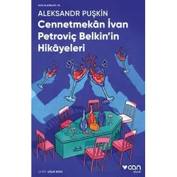 Cennetmekan İvan Petroviç Belkinin Hikayeleri - Aleksandr Puşkin - Can Yayınları