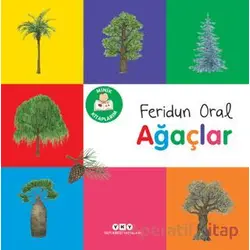 Minik Kitaplarım - Ağaçlar - Feridun Oral - Yapı Kredi Yayınları