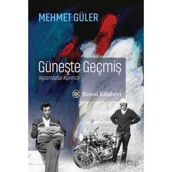 Güneşte Geçmiş - Mehmet Güler - Remzi Kitabevi
