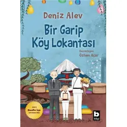 Bir Garip Köy Lokantası - Deniz Alev - Bilgi Yayınevi