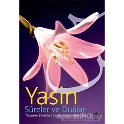 Yasin Sureler ve Dualar - Kolektif - Türkiye Diyanet Vakfı Yayınları