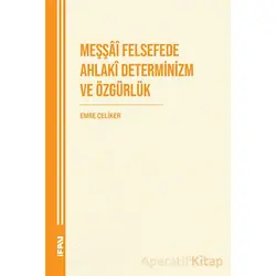 Meşşai Felsefede Ahlaki Determinizm ve Özgürlük