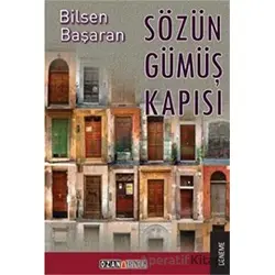 Sözün Gümüş Kapısı - Bilsen Başaran - Ozan Yayıncılık