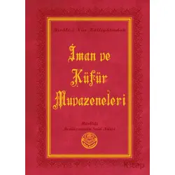 İman ve Küfür Muvazeneleri (Büyük Boy) - Bediüzzaman Said Nursi - Tenvir Neşriyat