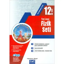 12.Sınıf Fen Lisesi Fizik Seti Çap Yayınları