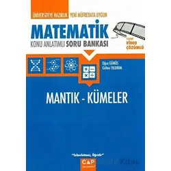 Üniversiteye Hazırlık Matematik Mantık ve Kümeler Konu Anlatımlı Soru Bankası Çap Yayınları