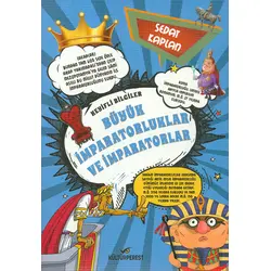Büyük İmparatorluklar ve İmparatorlar - Sedat Kaplan - Siyah Beyaz Yayınları