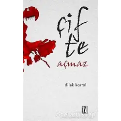 Çifte Açmaz - Dilek Kartal - İz Yayıncılık
