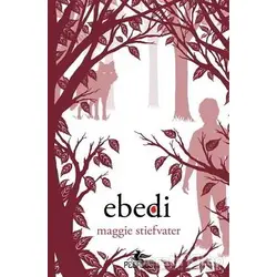 Ebedi - Maggie Stiefvater - Pegasus Yayınları