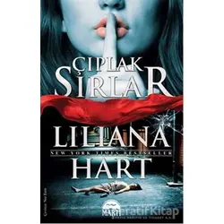 Çıplak Sırlar - Liliana Hart - Martı Yayınları