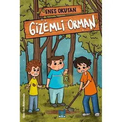 Gizemli Orman - Enes Okutan - Mgv Yayınları