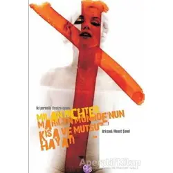 Marilyn Monroenun Kısa ve Mutsuz Hayatı - Milan Richter - Opus Yayınları