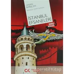 Anadolu Mitolojisi 3 - İstanbul Efsaneleri - Hasan Barışcan - Cumhuriyet Kitapları
