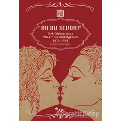 Ah Bu Sevda! - Serdar Soydan - Sel Yayıncılık