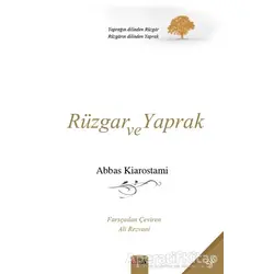 Rüzgar ve Yaprak - Abbas Kiarostami - Sitav Yayınevi
