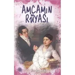 Amcamın Rüyası - Fyodor Mihayloviç Dostoyevski - Yason Yayıncılık