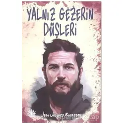 Yalnız Gezerin Düşleri - Jean-Jacques Rousseau - Yason Yayıncılık