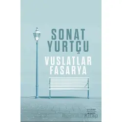 Vuslatlar Fasarya - Sonat Yurtçu - Everest Yayınları