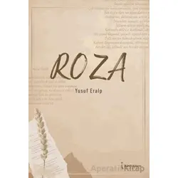Roza - Yusuf Eralp - İkinci Adam Yayınları