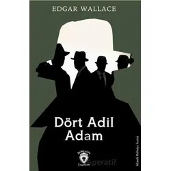 Dört Adil Adam - Edgar Wallace - Dorlion Yayınları