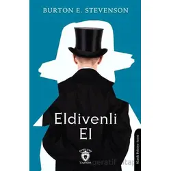 Eldivenli El - Burton E. Stevenson - Dorlion Yayınları