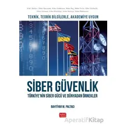 Teknik, Teorik Bilgilerle, Akademiye Uygun Siber Güvenlik