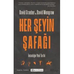 Her Şeyin Şafağı - David Wengrow - Epsilon Yayınevi