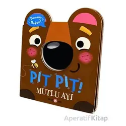 Pıt Pıt Burnuma Dokun Mutlu Ayı (Sesli Kitap) - Clarie Baker - Beta Kids