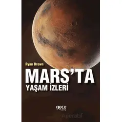 Marsta Yaşam İzleri - Ryan Brown - Gece Kitaplığı