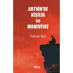 Artvinde Kişilik ve Maneviyat - Hakan Işık - Gece Kitaplığı