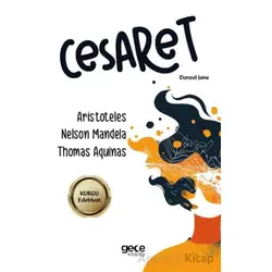 Cesaret - Nelson Mandela - Gece Kitaplığı