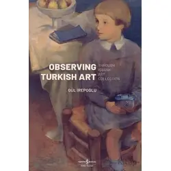 Observing Turkish Art - Gül İrepoğlu - İş Bankası Kültür Yayınları