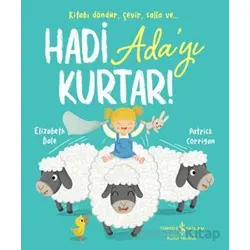 Hadi Adayı Kurtar! - Elizabeth Dale - İş Bankası Kültür Yayınları