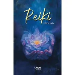 Reiki - Olivia Lake - Gece Kitaplığı