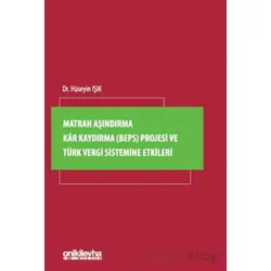 Matrah Aşındırma Kar Kaydırma (BEPS) Projesi ve Türk Vergi Sistemine Etkileri