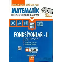 Üniversiteye Hazırlık Matematik Konu Anlatımlı Soru Bankası Fonksiyonlar II Çap Yayınları