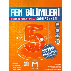 5. Sınıf Fen Bilimleri Soru Bankası Mozaik Yayınları (2024 Öncesi Müfredat)