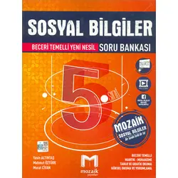 5. Sınıf Sosyal Bilgiler Soru Bankası Mozaik Yayınları (2024 Öncesi Müfredat)