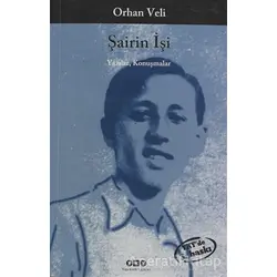 Şairin İşi - Orhan Veli Kanık - Yapı Kredi Yayınları
