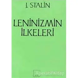 Leninizmin İlkeleri - Josef V. Stalin - Sol Yayınları