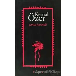 Yaralı Karanfil - Kemal Özer - Kırmızı Yayınları