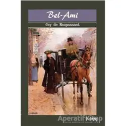 Bel - Ami - Guy de Maupassant - Totem Yayıncılık
