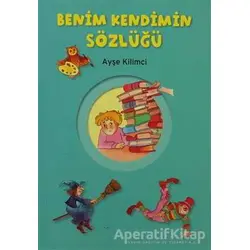 Benim Kendimin Sözlüğü - Ayşe Kilimci - Tudem Yayınları