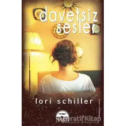 Davetsiz Sesler - Lori Schiller - Martı Yayınları