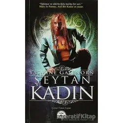 Şeytan Kadın (Özel Baskı) - Yasmine Galenorn - Martı Yayınları