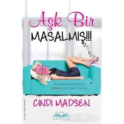 Aşk Masalmış - Cindi Madsen - Novella