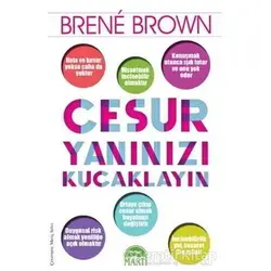 Cesur Yanınızı Kucaklayın - Brene Brown - Martı Yayınları