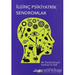 İlginç Psikiyatrik Sendromlar - Hadrian N. Ball - Okuyan Us Yayınları
