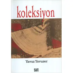 Koleksiyon - Yavuz Yavuzer - Şiirden Yayıncılık
